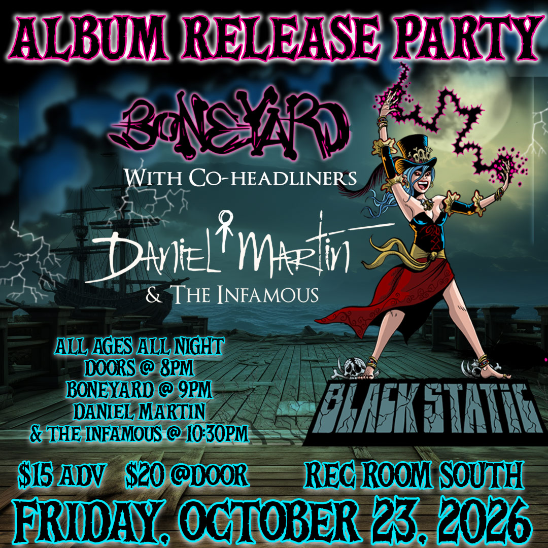 Boneyard's Album Release Party!